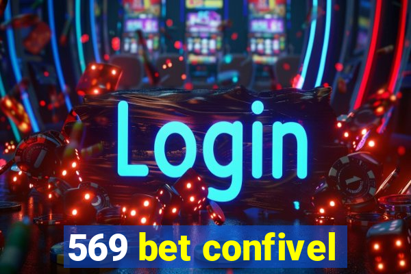 569 bet confivel